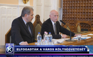 ELFOGADTÁK A VÁROS KÖLTSÉGVETÉSÉT