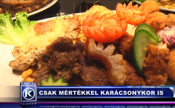 CSAK MÉRTÉKKEL KARÁCSONYKOR IS