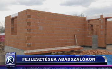 FEJLESZTÉSEK ABÁDSZALÓKON