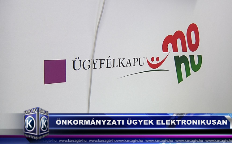 ÖNKORMÁNYZATI ÜGYEK ELEKTRONIKUSAN