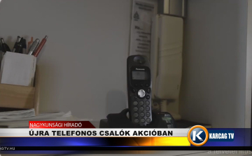 ÚJRA  AKCIÓBAN A TELEFONOS CSALÓK