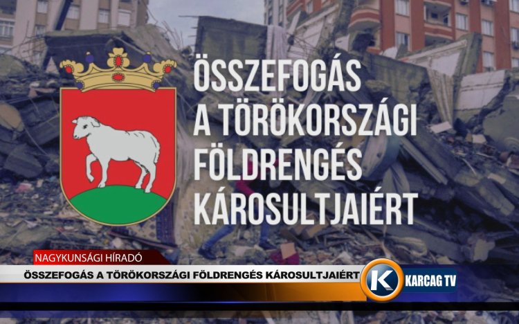 ÖSSZEFOGÁS A TÖRÖKORSZÁGI FÖLDRENGÉS KÁROSULTJAIÉRT