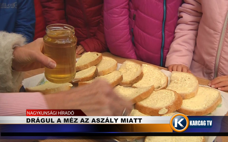 DRÁGUL A MÉZ AZ ASZÁLY MIATT  