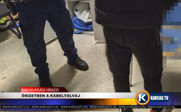 ŐRÍZETBEN A KÁBELTOLVAJ