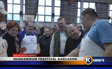HUNGARIKUM FESZTIVÁL KARCAGON