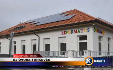 ÚJ ÓVODA TÚRKEVÉN