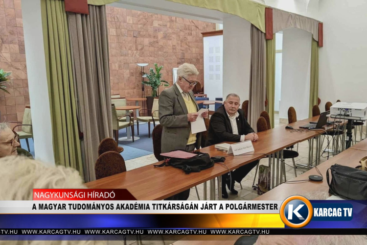 A MAGYAR TUDOMÁNYOS AKADÉMIA TITKÁRSÁGÁN JÁRT A POLGÁRMESTER