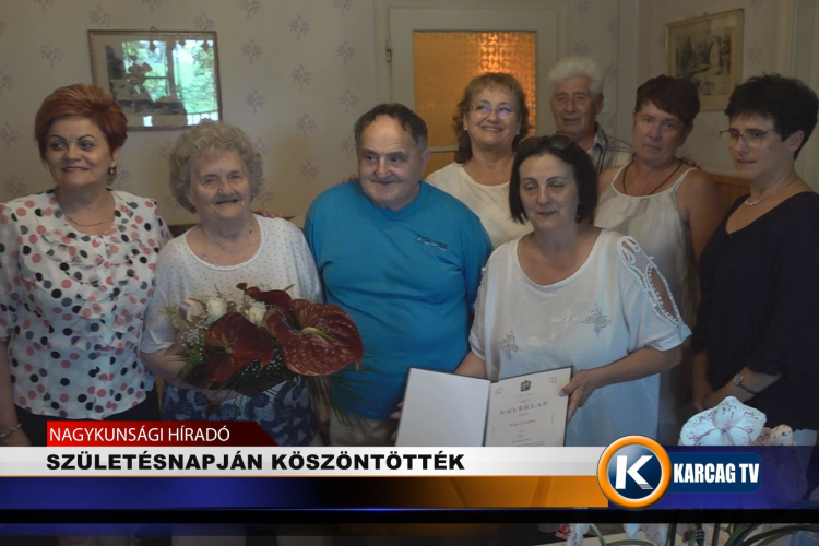SZÜLETÉSNAPJÁN KÖSZÖNTÖTTÉK