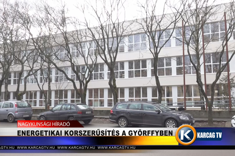 ENERGETIKAI KORSZERŰSÍTÉS A GYÖRFFYBEN