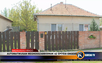 AUTOMATIKUSAN MEGHOSSZABBODNAK AZ ÉPÍTÉSI ENGEDÉLYEK