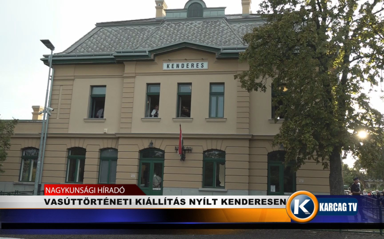 VASÚTTÖRTÉNETI KIÁLLÍTÁS NYÍLT KENDERESEN