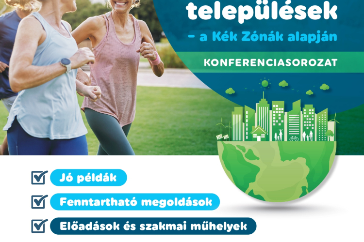 Élhetőbb Települések - A KÉK ZÓNÁK ALAPJÁN