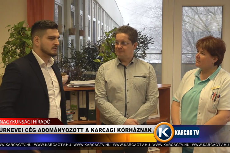 TÚRKEVEI CÉG ADOMÁNYOZOTT A KARCAGI KÓRHÁZNAK