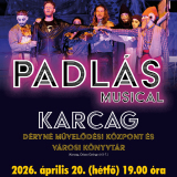 Padlás - A Nemzeti Lovas Színház musicalje