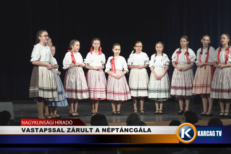 VASTAPSSAL ZÁRULT A NÉPTÁNCGÁLA
