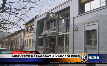 MEGVERTE HARAGOSÁT A KARCAGI FÉRFI