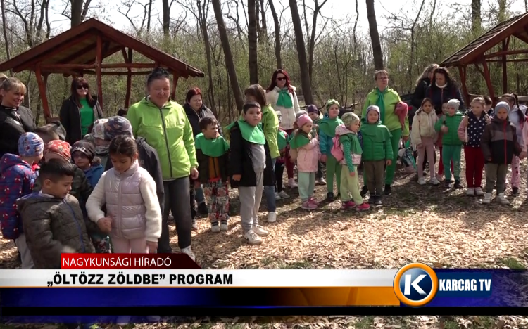 ”ÖLTÖZZ ZÖLDBE” PROGRAM