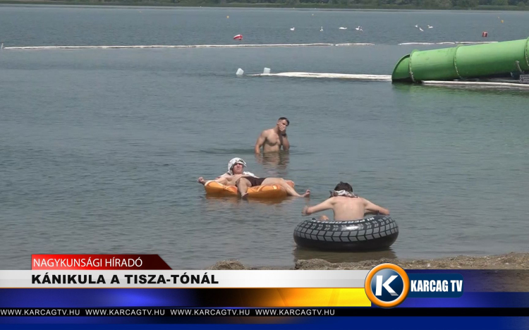 KÁNIKULA A TISZA-TÓNÁL