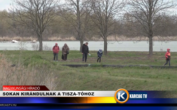 SOKAN KIRÁNDULNAK A TISZA-TÓHOZ