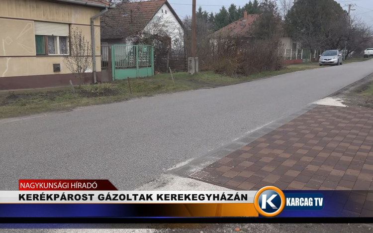 KERÉKPÁROST GÁZOLTAK KEREKEGYHÁZÁN