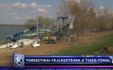 TURISZTIKAI FEJLESZTÉSEK A TISZA-TÓNÁL