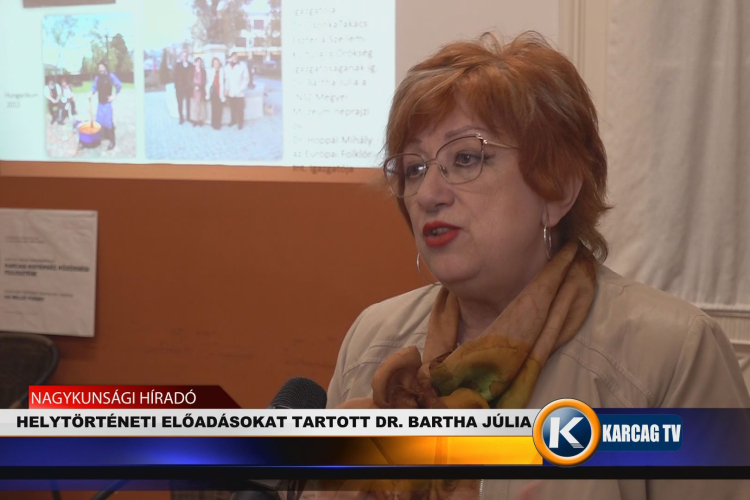 HELYTÖRTÉNETI ELŐADÁSOKAT TARTOTT DR. BARTHA JÚLIA