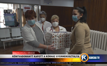 KÖNYVADOMÁNYT KAPOTT A KÓRHÁZ GYERMEKOSZTÁLYA  