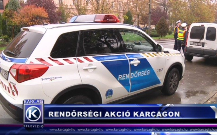 RENDŐRSÉGI AKCIÓ KARCAGON