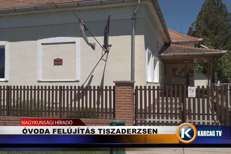 ÓVODA FELÚJÍTÁS TISZADERZSEN