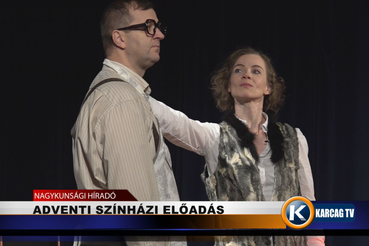 ADVENTI SZÍNHÁZI ELŐADÁS