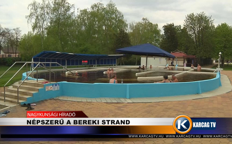 NÉPSZERŰ A BEREKI STRAND