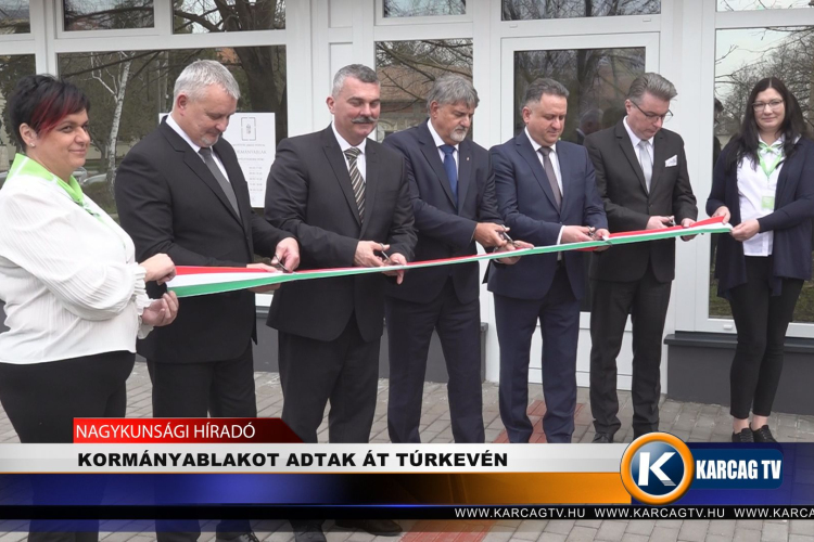 KORMÁNYABLAKOT ADTAK ÁT TÚRKEVÉN