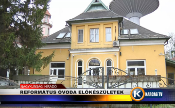 REFORMÁTUS ÓVODA ELŐKÉSZÜLETEK