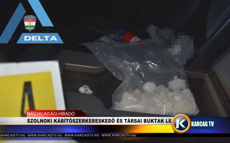SZOLNOKI KÁBÍTÓSZERKERESKEDŐ ÉS TÁRSAI BUKTAK LE