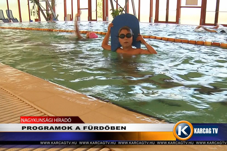 PROGRAMOK A FÜRDŐBEN