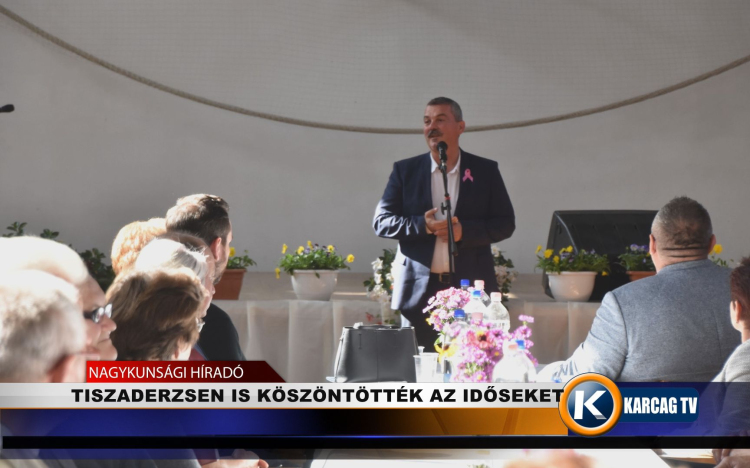 TISZADERZSEN IS KÖSZÖNTÖTTÉK AZ IDŐSEKET