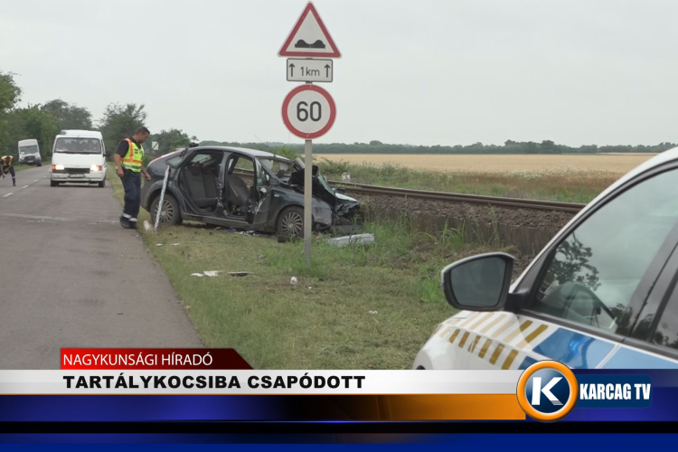 TARTÁLYKOCSIBA CSAPÓDOTT