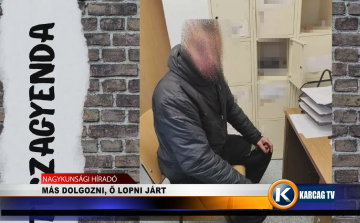 MÁS DOLGOZNI, Ő LOPNI JÁRT