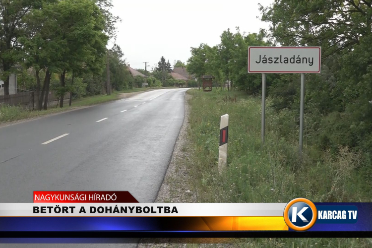 BETÖRT A DOHÁNYBOLTBA