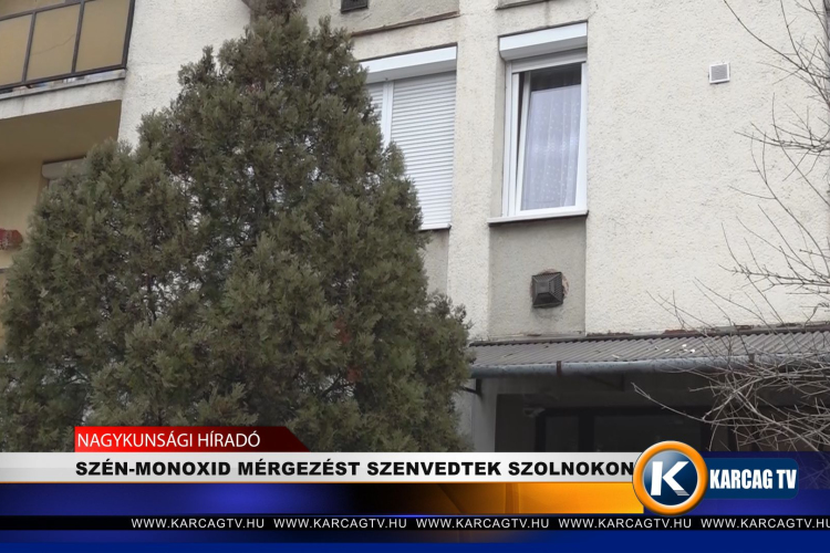 SZÉN-MONOXID MÉRGEZÉST SZENVEDTEK SZOLNOKON