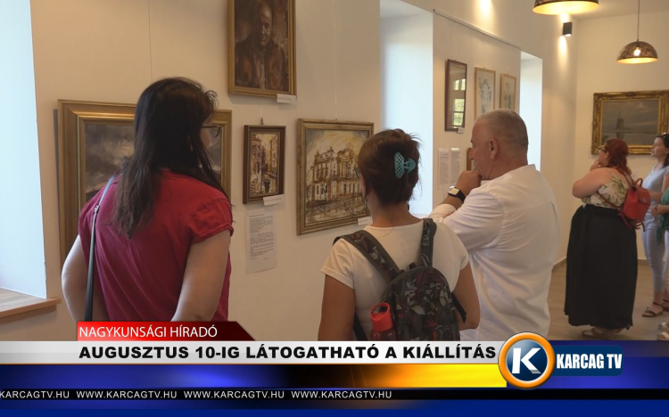 AUGUSZTUS 10-IG LÁTOGATHATÓ A KIÁLLÍTÁS