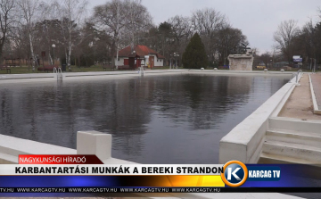 FOLYNAK A KARBANTARTÁSI MUNKÁK A BEREKI STRANDON