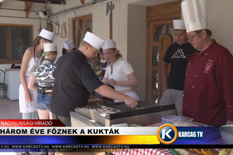 HÁROM ÉVE FŐZNEK A KUKTÁK