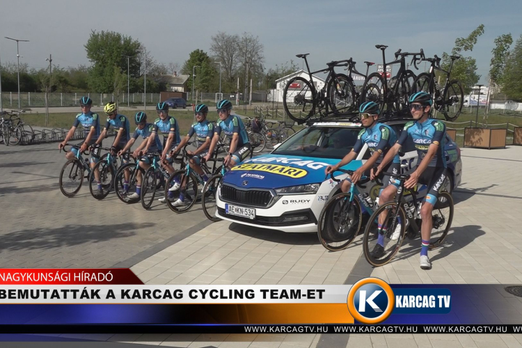 BEMUTATTÁK A KARCAG CYCLING TEAM-ET