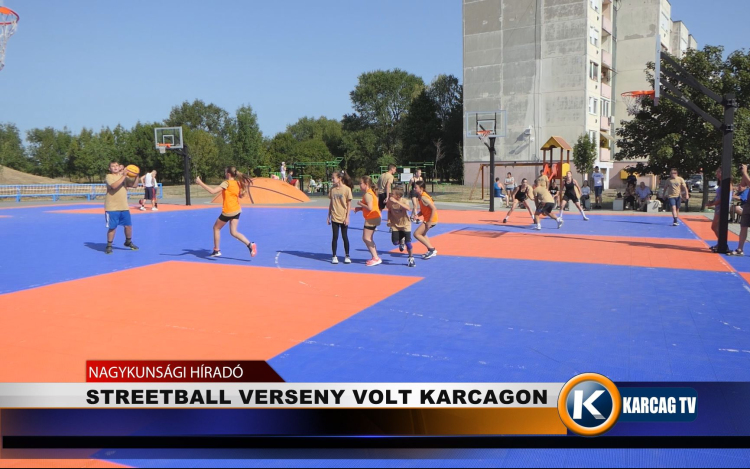 STREETBALL VERSENY VOLT KARCAGON