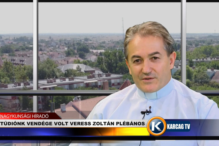 STÚDIÓNK VENDÉGE VOLT VERESS ZOLTÁN PLÉBÁNOS