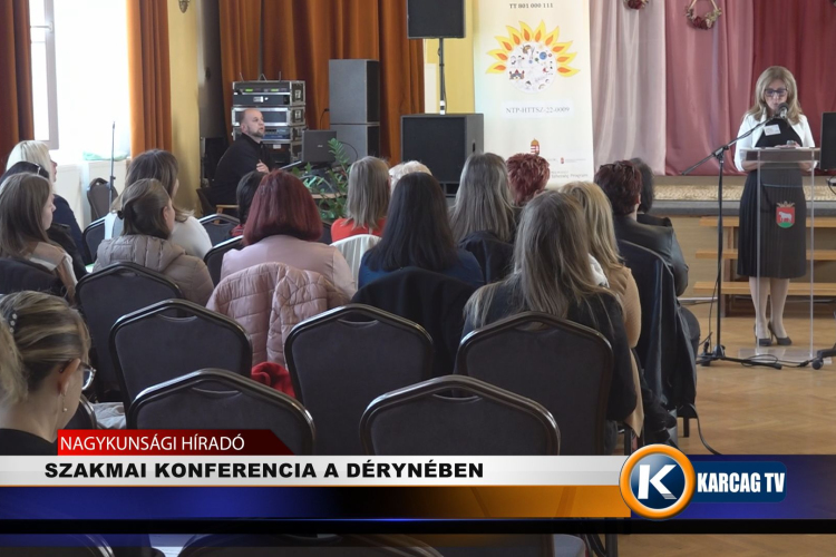 SZAKMAI KONFERENCIA A DÉRYNÉBEN  