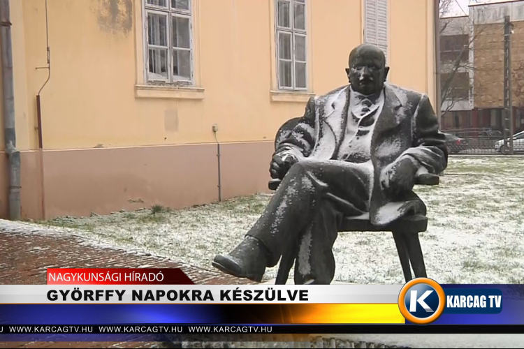 GYÖRFFY NAPOKRA KÉSZÜLVE