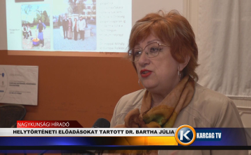 HELYTÖRTÉNETI ELŐADÁSOKAT TARTOTT DR. BARTHA JÚLIA