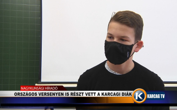 ORSZÁGOS VERSENYEN IS RÉSZT VETT A KARCAGI DIÁK